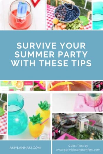 Survive your summer party with these tips overlaid by summer drinks and snacks