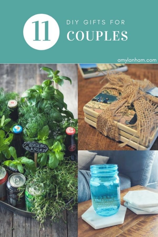 11 DIY Gifts for Couples Amy Lanham