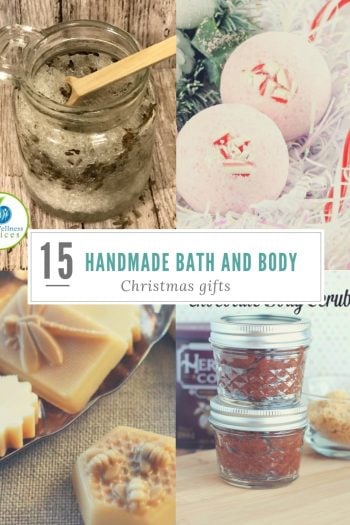 15 handmade bath and body christmas gifts overlaid on on 4 pics body scrub honey soup bath bombs and lotions 