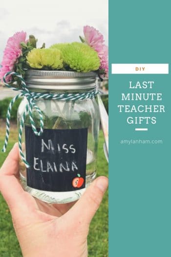 Last Minute Teacher Gift Ideas, DIY, amylanham.com