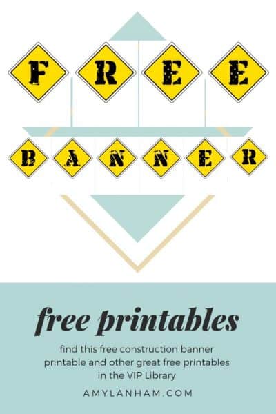 Free Construction Party Printables - Lanham Creations