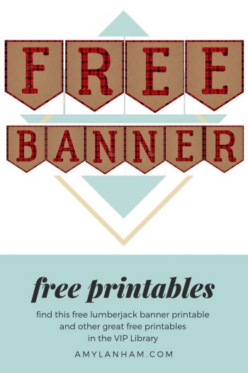 Free lumber jack banner printable at amylanham.com 