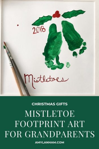 Christmas gifts mistletoe footprint art for grandparents overlaid by color painting of a mistletoe in 2018