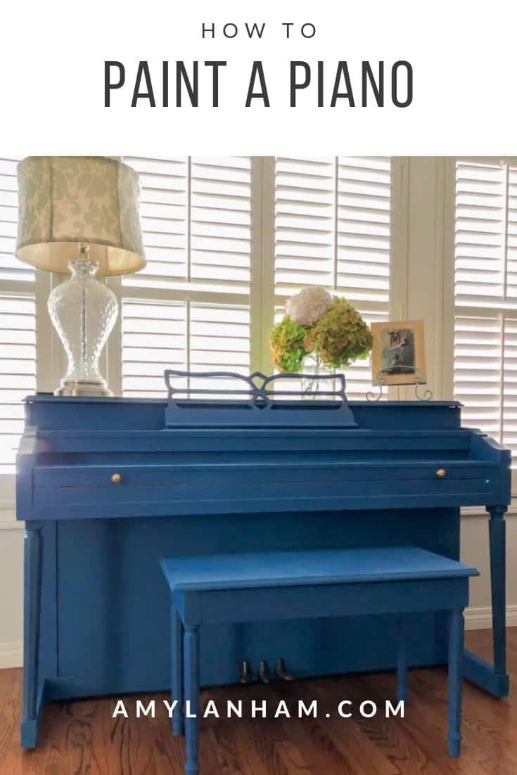 Painting a Piano, No Sanding, No Priming, Easy! Amy Lanham