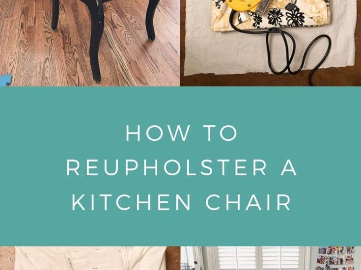How To Reupholster A Kitchen Chair Diy With Amy