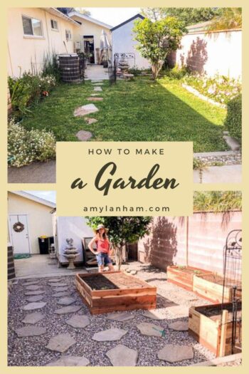 Pin image: How to make a garden at home written on top of pictures of the garden. Top is before, a grass area with planters overgrowing on the sides; bottom is after, raised beds with rock and stepping stones surrounding them, a women with a pink shirt and floppy hat stands in the back of the image.