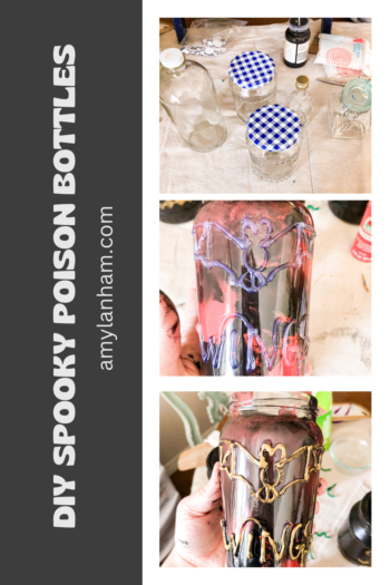 Pin Image: image text DIY Spooky Poison Bottles. Top image, empty jars; middle image, jar with red and black marbled paint inside. The outside has a bat and the word wings made out of hot glue. Bottom image, The word and bat are painted gold.