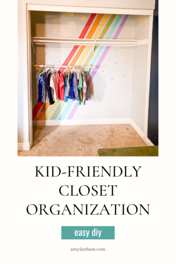 pin image: rainbow wall in a closet with a low rod and kids clothes hanging. text says 'kid-friendly closet organization easy diy'